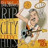 Miller, Bob (Bob Miller) - Bob Miller's Rip City Hits