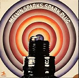 Melvin Sparks - Spark Plug