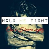 Kane Brown, C.E.O. & Haden Sightz - Hold Me Tight - Single