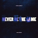 Kane Brown & Camila Cabello - Never Be the Same - Single