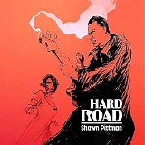 Shawn Pittman - Hard Road