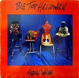 Afghan Whigs - Big Top Halloween