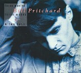 Bill Pritchard - Three Months, Three Weeks & Two Days