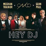 CNCO, Meghan Trainor, Sean Paul - Hey DJ (Remix)