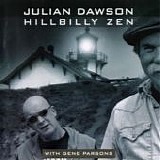 Dawson, Julian & Gene Parsons - Hillbilly Zen