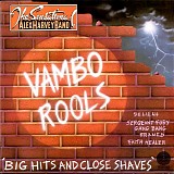 The Sensational Alex Harvey Band - Vambo Rools 'Big Hits And Close Shaves'