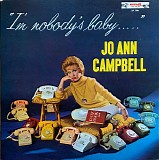 Jo Ann Campbell - "I'm Nobody's Baby....."