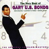 Gary U.S. Bonds - The Very Best of Gary U.S. Bonds: The Original Legrand Masters