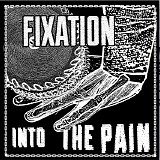 Fixation - Into The Pain