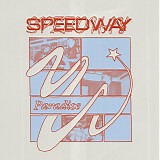 Speedway - Paradise