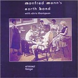 Manfred Mann's Earth Band & Chris Thompson - Criminal Tango