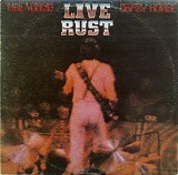 Neil Young & Crazy Horse - Live Rust