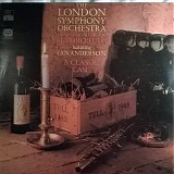 The London Symphony Orchestra & Ian Anderson - A Classic Case (The London Symphony Orchestra Plays The Music Of Jethro Tull Featuring Ian Anderson)