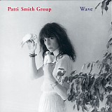 Patti Smith Group - Wave