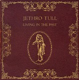 Jethro Tull - Living In The Past