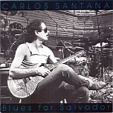 Carlos Santana - Blues For Salvador