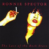 Ronnie Spector - The Last Of The Rock Stars