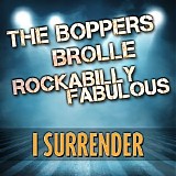 The Boppers - I Surrender