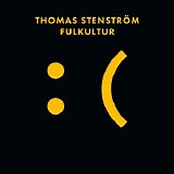 Thomas StenstrÃ¶m - Fulkultur