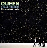 Queen + Paul Rodgers - The Cosmos Rocks