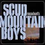 Scud Mountain Boys - Massachusetts