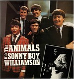 The Animals & Sonny Boy Williamson - The Animals With Sonny Boy Williamson