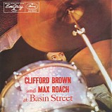 Clifford Brown and Max Roach - At Basin Street