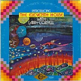 The Eleventh House & Larry Coryell - Introducing The Eleventh House