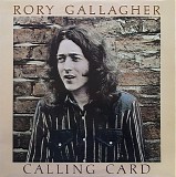 Rory Gallagher - Calling Card