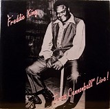 Freddie King - "Texas Cannonball" - Live !