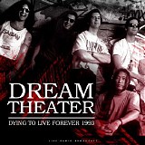 Dream Theater - Dying To Live Forever 1993