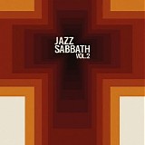 Jazz Sabbath - Jazz Sabbath Vol. 2