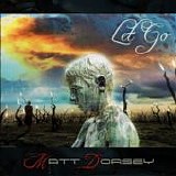 Dorsey, Matt - Let Go