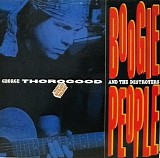 George Thorogood & The Destroyers - Boogie People