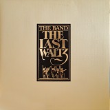 The Band - The Last Waltz