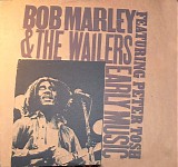 Bob Marley & The Wailers - Early Music