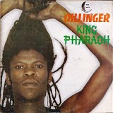 Dillinger - King Pharaoh