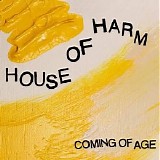 House Of Harm - Coming Of Age