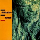 Ministry - Twitch