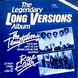 The Temptations & Rare Earth - The Legendary Long Versions Album