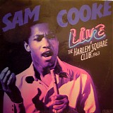 Sam Cooke - Live At The Harlem Square Club, 1963