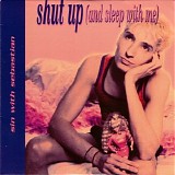 Sin With Sebastian - Shut Up (And Sleep With Me)