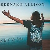 Allison, Bernard - Let It Go