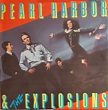 Pearl Harbor And The Explosions - Pearl Harbor And The Explosions