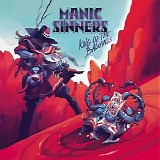 Manic Sinners - King Of The Badlands