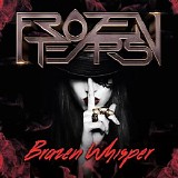 Frozen Tears - Brazen Whisper