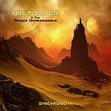 Nik Turner & The Trance Dimensionals - Synchronicity