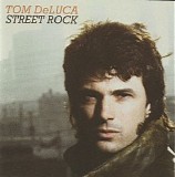 Tom Deluca - Street Rock