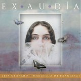 Lisa Gerrard / Marcello De Francisci - Exaudia