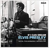 Elvis Presley - If I Can Dream: Elvis Presley with the Royal Philharmonic Orchestra